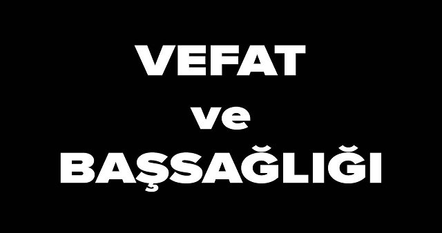 Gök Metal A.Ş. Yönetim Kurlu Başkanı Gökhan Demiruz'un  annesi Seyyide Demiruz vefat etmiştir.