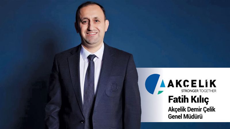 Akçelik Demir Çelik Genel Müdürü Fatih Kılıç: 2026 Rasyonel Kararların ve Seçici Kaynak Kullanımı Yılı Olacak