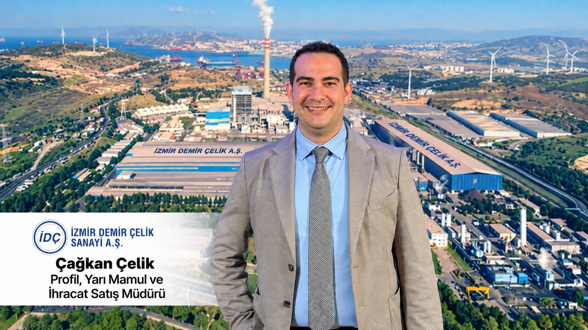 Çağkan Çelik, İzmir Demir Çelik’te profil, yarı mamul ve ihracat satış müdürü oldu