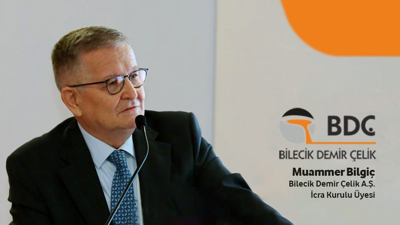 Muammer Bilgiç: Türkiye Çelik Sektörü Yeşil Dönüşümde Geç Kalırsa Avrupa Pazarını Kaybeder