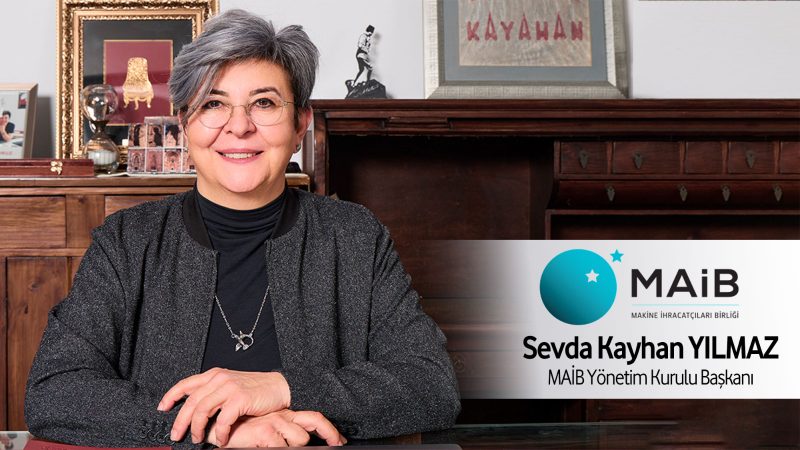 Sevda Kayhan Yılmaz, Makine İhracatçıları Birliği başkanlığına seçildi