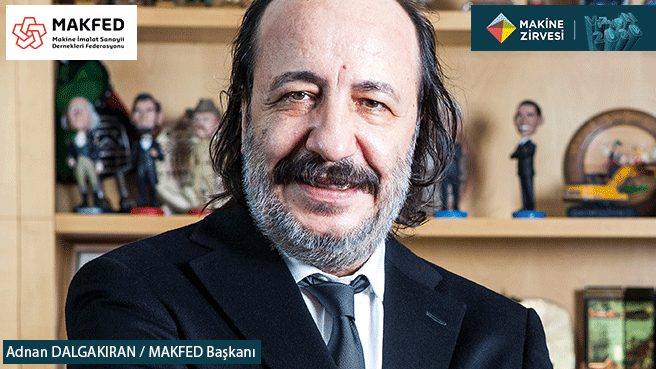 MAKFED- MAKİNE ZİRVESİ VİZYON 2030  İSTANBULDA TOPLANIYOR