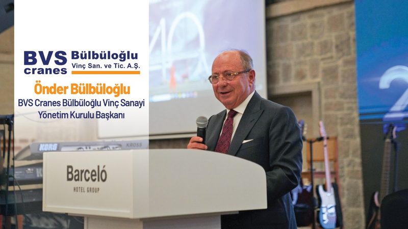 BVS Cranes, 40. yılını Kapadokya'da uluslararası katılımla kutladı
