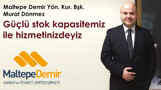 Güçlü stok kapasitemiz ile hizmetinizdeyiz