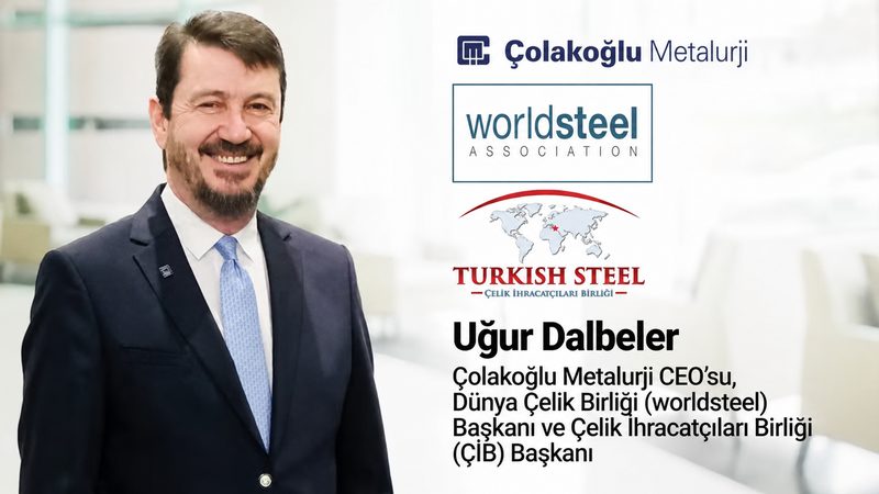Uğur Dalbeler: AB kotası çelik ihracatında 3 milyar dolarlık kayıp riski yaratabilir