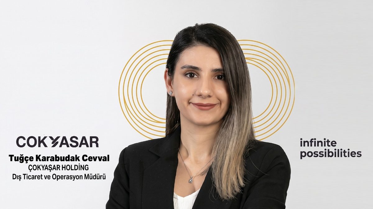 Tuğçe Karabudak Cevval, ÇOKYAŞAR Holding Dış Ticaret ve Operasyon Müdürü oldu
