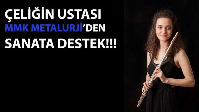 ÇELİĞİN USTASI MMK METALURJİDEN SANATA DESTEK