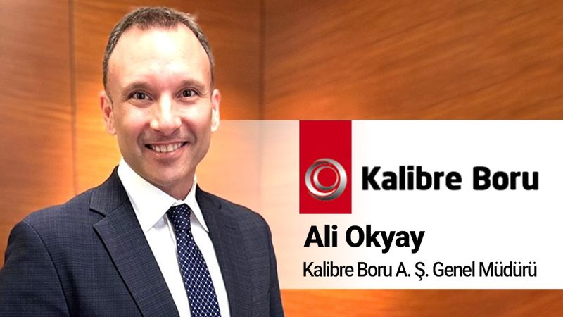 Kalibre Boru'nun yeni genel müdürü Ali Okyay oldu