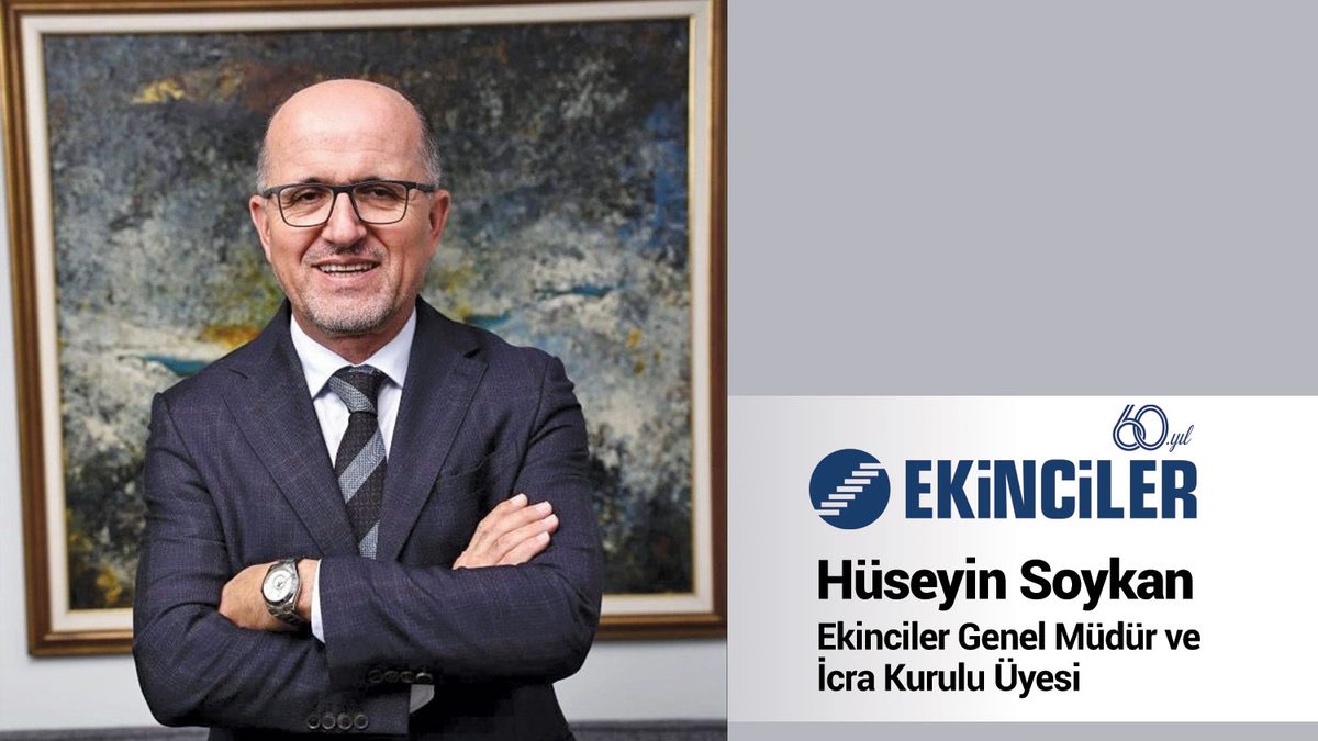 Ekinciler Genel Müdür ve İcra Kurulu Üyesi Hüseyin Soykan  2026 Sektör İçin Mücadele Ve Fırsat Yılı Olacak